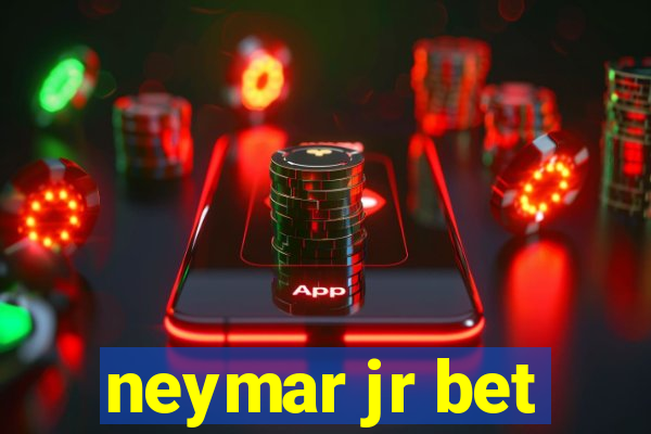 neymar jr bet